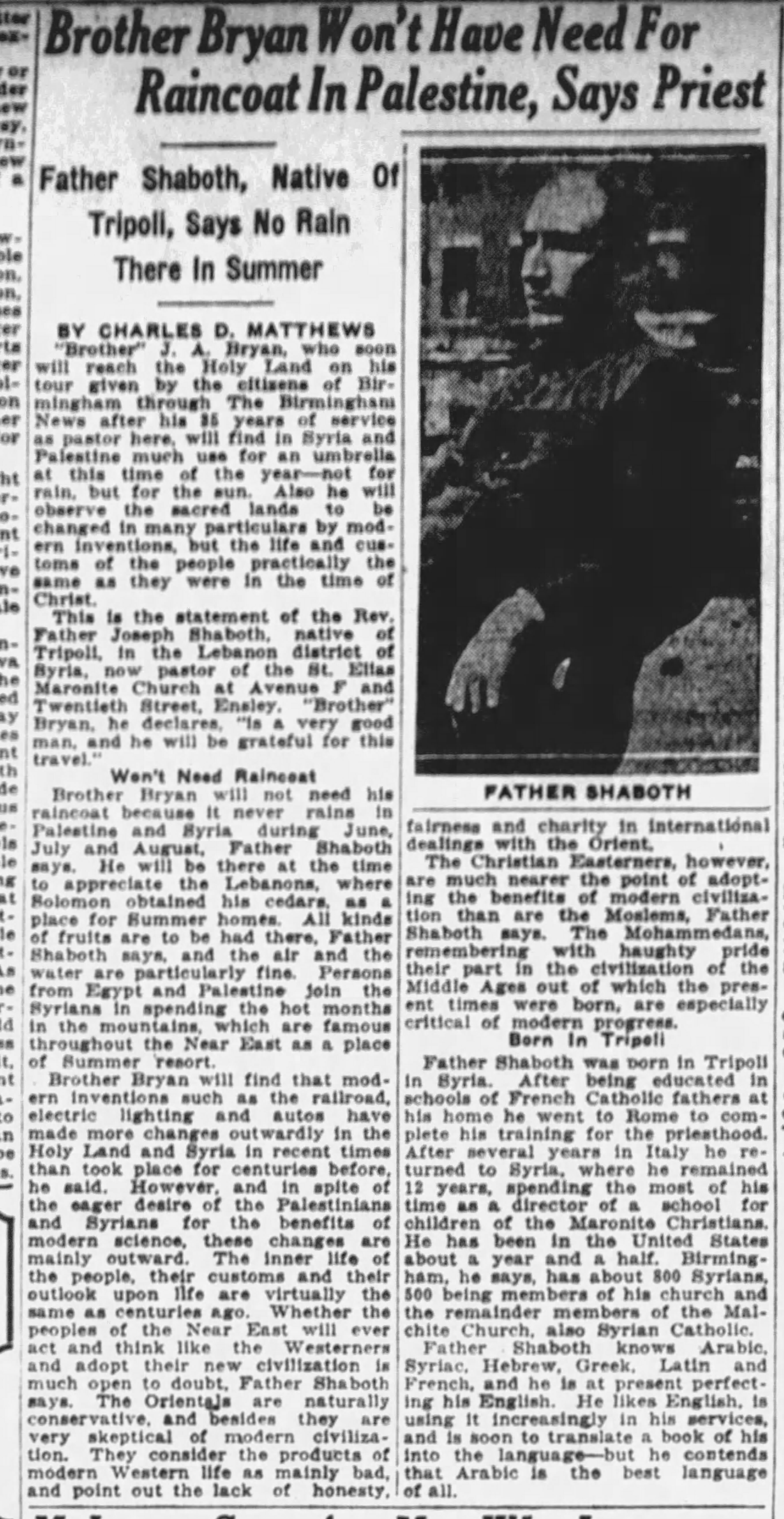 Brother Bryan Won't Have Need For Raincoat in Palestine, Says Pries